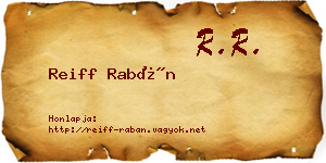 Reiff Rabán névjegykártya